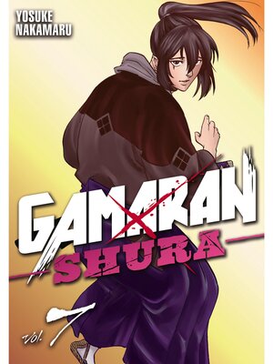 cover image of Gamaran: Shura, Volume 7